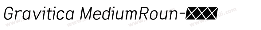 Gravitica MediumRoun字体转换